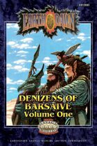 Denizens of Barsaive Volume One (Savage Worlds Edition)