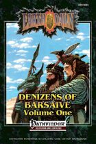 Denizens of Barsaive Volume One (Pathfinder RPG Edition)