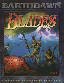 Blades　Earthdawn Fantasy Roleplaying Blades - FASA | RedBrick | Earthdawn First Edition