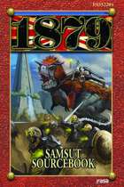 1879 RPG Samsut Sourcebook