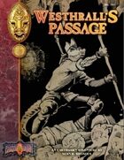 Westhrall's Passage: An Earthdawn Shard (Classic Edition)