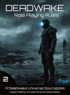 Deadwake Role Playing Rules
