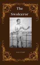 The Swolceror