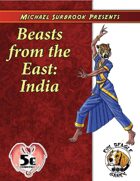 Beasts of the East: India (5e)