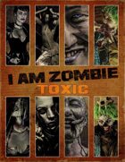 I Am Zombie: Core Deck (toxic #1)