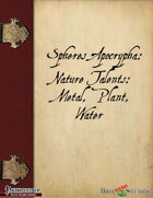 Spheres Apocrypha: Nature Talents, Metal, Plant, Water