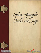 Spheres Apocrypha: Tricks and Traps