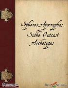 Spheres Apocrypha: Sidhe Outcasts