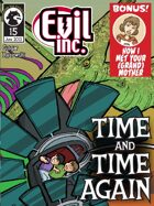 Evil Inc Monthly: Time and Time Again (June 2013)