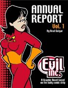 Evil Inc: Annual Report, Vol. 1