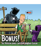 Bonus! The Patreon-exclusive Bonus cartoons of Brad Guigar