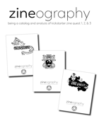 Zineography Volumes 1, 2, & 3