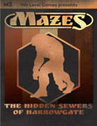 Mazes Fantasy Roleplaying Module 3: The Hidden Sewers of Harrowgate