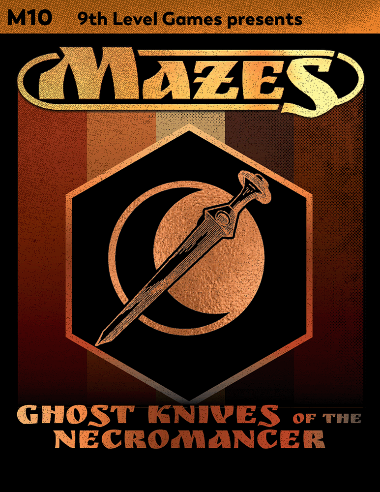 Mazes Fantasy Roleplaying Module 10: Ghost Knives of the Necromancer ...