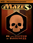 Mazes Fantasy Roleplaying Module 12: In the Clutch of Darkness
