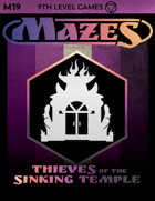Mazes Fantasy Roleplaying Module 19: Thieves of the Sinking Temple