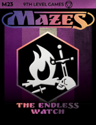 Mazes Fantasy Roleplaying Module 23: The Endless Watch