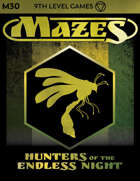 Mazes Fantasy Roleplaying Module 30: Hunters of the Endless Night