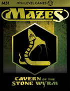 Mazes Fantasy Roleplaying Module 31: Cavern of the Stone Wyrm