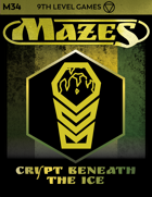 Mazes Fantasy Roleplaying Module 34: Crypt Beneath The Ice