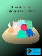 A Week in the Life of a Lv. 1 Slime [Solitaire RPG]