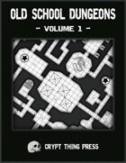 Old School Dungeons - Volume 1