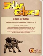 Solar Echoes Mission: Souls of Steel