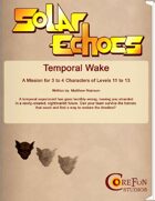 Solar Echoes Mission: Temporal Wake