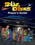 Solar Echoes Player's Guide (2e)