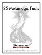 25 Metamagic Feats [PFRPG]