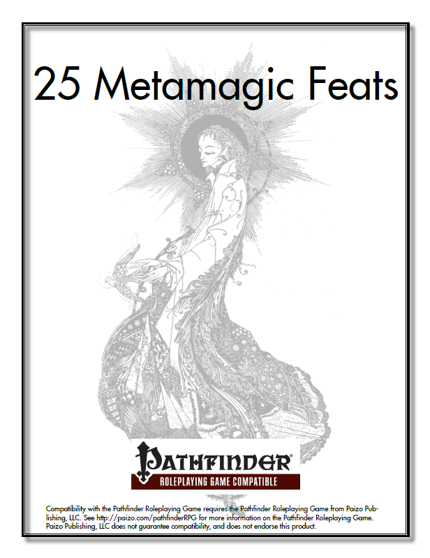 25 Metamagic Feats [PFRPG] - Lee's Lists | Lee's Lists | Pathfinder ...