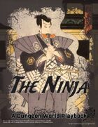 The Ninja - A Dungeon World Playbook