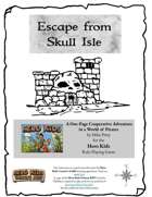 Hero Kids Escape From Skull Isle - Solo and Co-Op Adventure