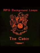 Pro RPG Audio: The Cabin