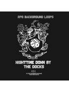 Pro RPG Audio: Nighttime Down by the Docks