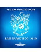 Pro RPG Audio: San Francisco 1910