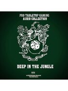 Pro RPG Audio: Deep in the Jungle