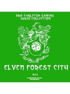 Pro RPG Audio: Elven Forest City
