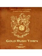 Pro RPG Audio: Gold Rush Town