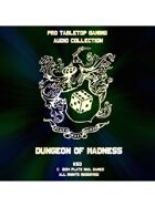 Pro RPG Audio: Dungeon of Madness