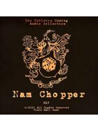 Pro RPG Audio: Nam Chopper