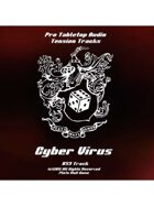 Tension Tracks: Cyber Virus