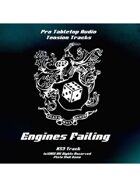 Tension Tracks: Engines Failing