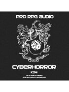 Pro RPG Audio: CyberHorror