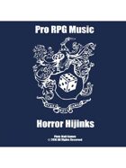 Pro RPG Music: Horror Hijinks