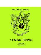 Pro RPG Audio: Oozing Gorge