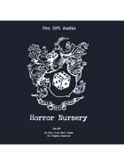 Pro RPG Audio: Horror Nursery