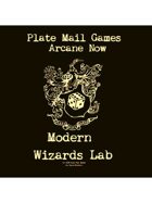 Arcane Now: Modern Wizards Lab