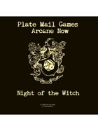 Arcane Now: Night of the Witch