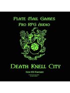 Pro RPG Audio: Death Knell City